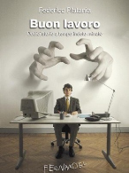 Federico Platania, &laquo;Buon lavoro. Dodici storie a tempo indeterminato&raquo; (Fernandel, 2006)