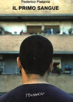 Federico Platania, &laquo;Il primo sangue&raquo; (Fernandel, 2008)